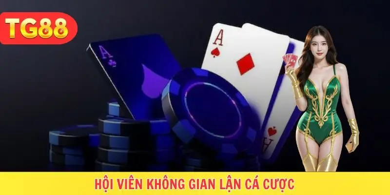 Chơi có trách nhiệm TG88 không gian lận